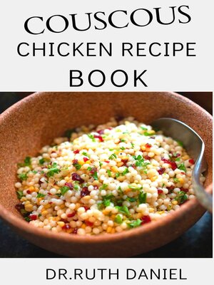 cover image of The Couscous Chicken Recipe Book